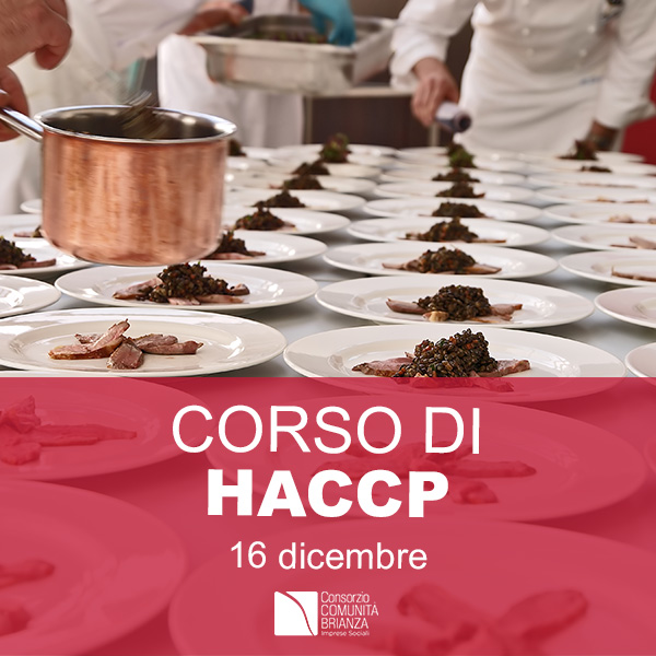 Il 16 dicembre a Monza CORSO DI HACCP!